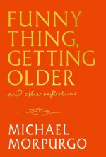 Funny Thing, Getting Older