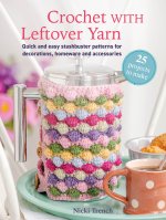 Crochet with Leftover Yarn