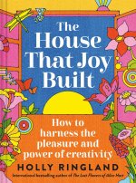 House that Joy Built