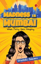Madness in Mumbai