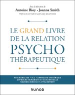 Le Grand Livre de la relation psychothérapeutique