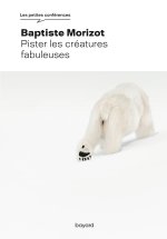 Pister les créatures fabuleuses - NE