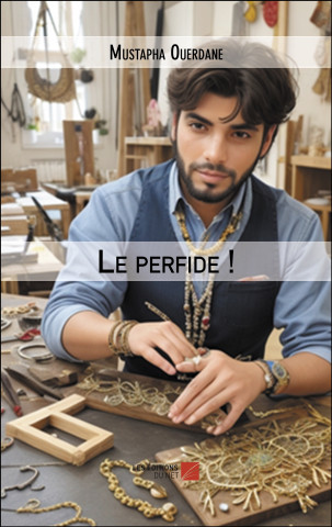 Le perfide !