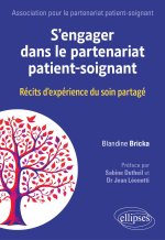 S'engager dans le partenariat patient-soignant