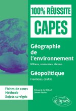 Géographie de l'environnement : milieux, ressources, risques ; Géopolitique : Frontières, conflits