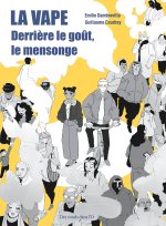 La Vape - Derrière le goût, le mensonge