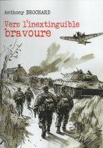 vers l'inestinguible bravoure