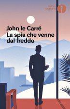 spia che venne dal freddo