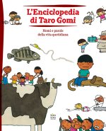 enciclopedia di Taro Gomi. Nomi e parole della vita quotidiana