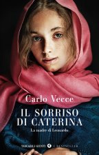 sorriso di Caterina. La madre di Leonardo