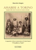Assabesi a Torino. Quando ebbe inizio la nostra avventura coloniale