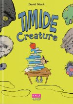 Timide creature