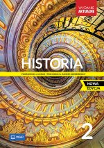 Historia. Podręcznik. Liceum i technikum. Klasa 2. Zakres rozszerzony. Nowa edycja