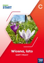 PEWNY START. C Karty pracy. Wiosna, lato