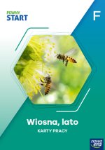 PEWNY START. F Karty pracy. Wiosna, lato
