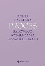 Proces sądowego wymierzania sprawiedliwości