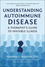 UNDERSTANDING AUTOIMMUNE DISEASE