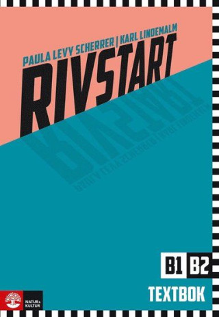 Rivstart B1/B2 Textbok, tredje upplagan (Paula Scherrer,Karl Lindemalm)(Miękka)