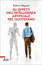 effetti dell'intelligenza artificiale nel quotidiano