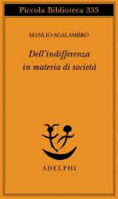 Dell'indifferenza in materia di società