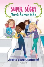 Super ségry 4 - Nová kamarátka