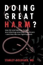 DOING GREAT HARM