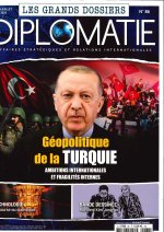 Diplomatie GD n°86 : Géopolitique de la Turquie - Juin/Juillet 2025