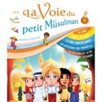 La voie du petit musulman Tome 03
