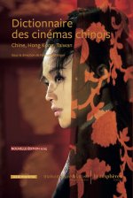 Dictionnaire des cinémas chinois, nouvelle édition 2025
