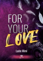 For Your Love