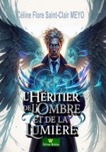 L'héritier de l'ombre et de la lumières