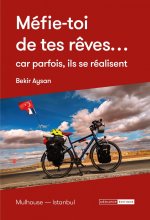 Écrire le monde à vélo - Mulhouse-Istanbul