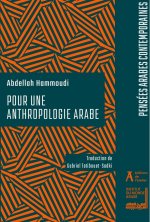 Pour une anthropologie arabe - Vers une formulation d’un dis