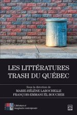 LES LITTERATURES TRASH DU QUEBEC