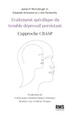 TRAITEMENT SPECIFIQUE DU TROUBLE DEPRESSIF PERSISTANT : GRACE AU MODELE CBAPS