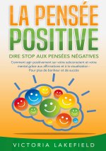 PENSEE POSITIVE DIRE STOP AUX PENSEES NE
