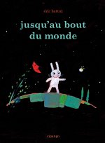 JUSQU'AU BOUT DU MONDE