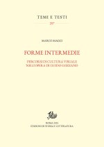 Forme intermedie. Percorsi di cultura visuale nell'opera di Guido Gozzano