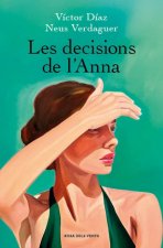Les Decisions De L'Anna