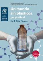 Un Mundo Sin Plasticos Es Posible
