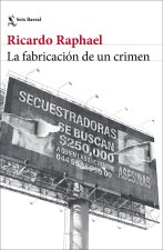 La fabricación de un crimen