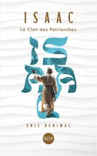 Isaac et le clan des patriarches