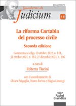 riforma Cartabia del processo civile. Commento ai d.lgs. 10 ottobre 2022, n. 149, 31 ottobre 2024, n. 164, 27 dicembre 2024, n. 216