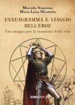 Ennegramma e viaggio dell'eroe. Una mappa per il cammino della vita