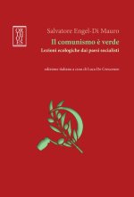 comunismo è verde. Lezioni ecologiche dai paesi socialisti