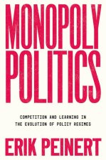 Monopoly Politics