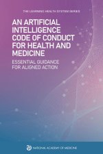An Artificial Intelligence Code of Conduct for Health and Medicine