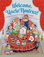 Welcome, Uncle Nowruz!
