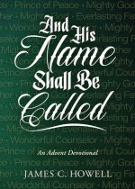 And His Name Shall Be Called