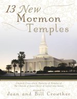 13 New Mormon Temples